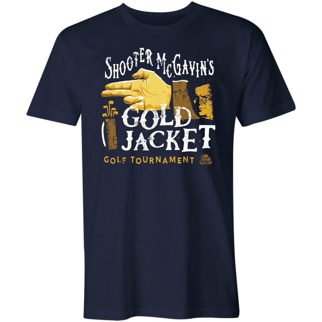 Shooter Mcgavin Gold Jacket Tournament Happy Gilmore Shirt (New Design)